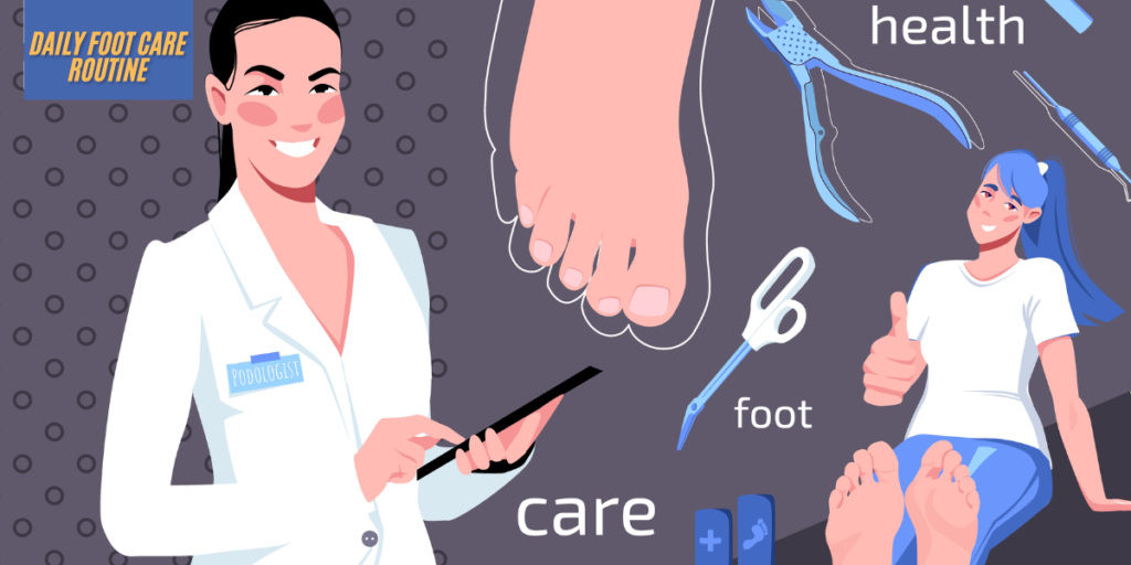 Daily Foot Care Routine