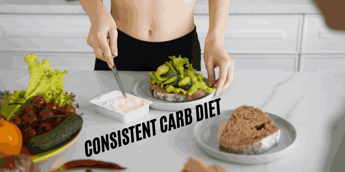 Consistent Carb Diet