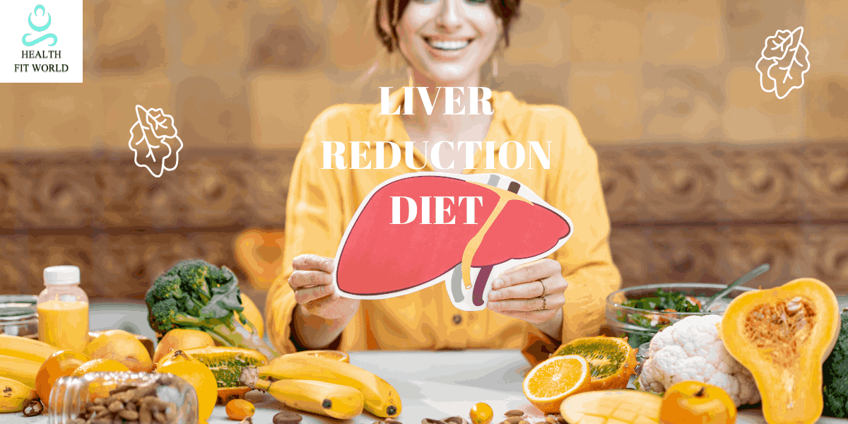 liver reduction diet