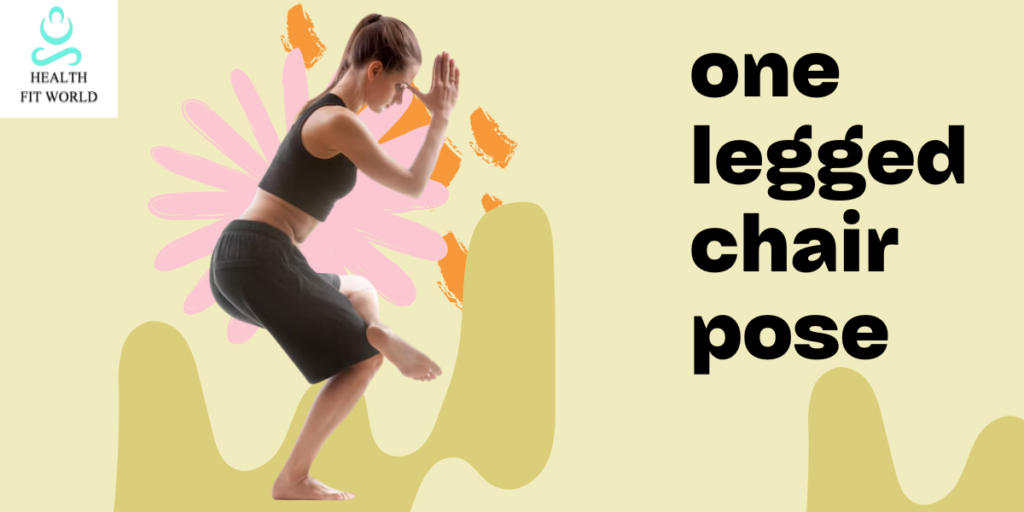 One Legged Chair Pose: Build Strength & Balance Fast!